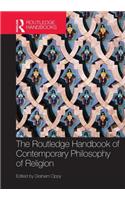 The Routledge Handbook of Contemporary Philosophy of Religion