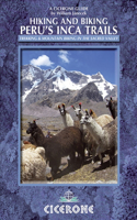 Hiking and Biking Peru's Inca Trails: 40 trekking and mountain biking routes in the Sacred Valley(Cicerone Guides)