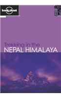 Trekking in the Nepal Himalaya: (Lonely Planet Walking Guides)