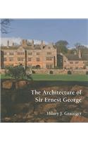 The Architecture of Sir Ernest George