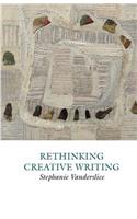 Rethinking Creative Writing in Higher Education