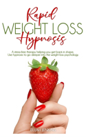 Rapid Weight Loss Hypnosis