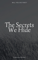 Secrets We Hide