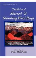 Traditional Shirred and Standing Wool Rugs