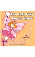 The Tooth Fairy Goes to School