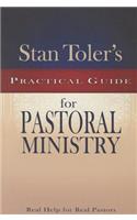 Stan Toler's Practical Guide to Pastoral Ministry