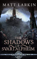 Shadows of Svartalfheim: Eschaton Cycle