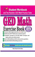 GED Math Exercise Book: Student Workbook and Two Realistic GED Math Tests