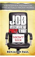 Job Interview Prep That Doesn't Suck