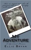 My Adventure: A Spiritual Memoir