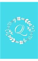 Q: Tiffany Blue Floral / Monogram Initial 'q' Notebook: (6 X 9) Diary, Daily Planner, Lined Daily Journal for Writing, 100 Pages, Soft Cover