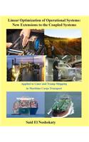 Linear Optimization of Operational Systems: New Extensions to the Coupled Systems: Applied to Liner and Tramp Shipping in Maritime Cargo Transport