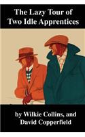 The Lazy Tour of Two Idle Apprentices