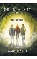 The Return: Book Two of the Imperealisity Series