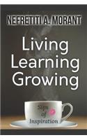 Living, Learning, Growing