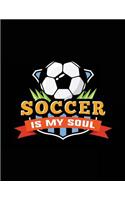 Soccer Is My Soul