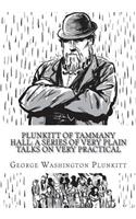 Plunkitt of Tammany Hall