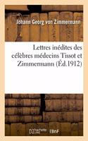 Lettres Inédites Des Célèbres Médecins Tissot Et Zimmermann