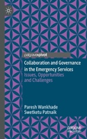 Collaboration and Governance in the Emergency Services