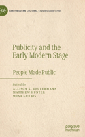 Publicity and the Early Modern Stage