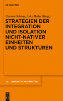 Strategien Der Integration Und Isolation Nicht-Nativer Einheiten Und Strukturen