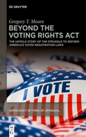 Beyond the Voting Rights ACT