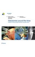 Osteotomies Around the Knee: Indications-Planning- Surgical Techniques Using Plate Fixators