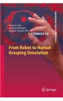From Robot to Human Grasping Simulation