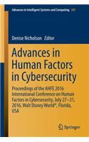 Advances in Human Factors in Cybersecurity