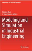 Modeling and Simulation in Industrial Engineering: (Management and Industrial Engineering)