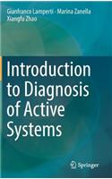 Introduction to Diagnosis of Active Systems