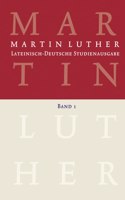 Lateinisch-Deutsche Studienausgabe / Martin Luther