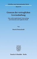 Grenzen Der Vertraglichen Gewinnhaftung: Eine Rechtsvergleichende Untersuchung Zum Deutschen Und Englischen Recht