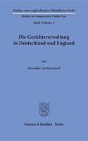 Die Gerichtsverwaltung in Deutschland Und England