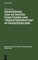 Markierung Von Aktantenfunktionen Und 