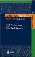 High Performance Non-Oxide Ceramics I