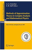 Methods of Approximation Theory in Complex Analysis and Mathematical Physics