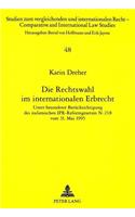 Die Rechtswahl im internationalen Erbrecht