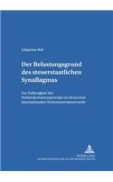 Der Belastungsgrund Des Steuerstaatlichen Synallagmas