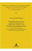 Verkehrsschutz Beim Redlichen Erwerb Von Gmbh-Geschaeftsanteilen