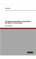 Die Bedeutung der Minne in Kreuzliedern des späten 12. Jahrhunderts