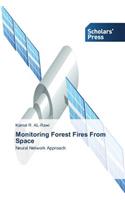 Monitoring Forest Fires From Space