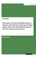 Der Ansatz Der Deterritorialisierung Von Deleuze Und Guattari Mit Bezug Auf Franz Kafkas Rede Über Die Jiddische Sprache Und Die Sorge Des Hausvaters: (German)