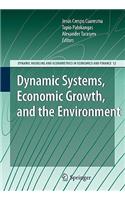 Dynamic Systems, Economic Growth, and the Environment