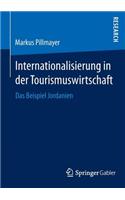 Internationalisierung in Der Tourismuswirtschaft: Das Beispiel Jordanien