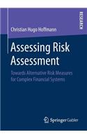 Assessing Risk Assessment