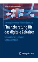 Finanzberatung Für Das Digitale Zeitalter: Ein Praktischer Leitfaden Für Finanzmakler