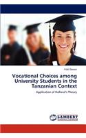 Vocational Choices Among University Students in the Tanzanian Context