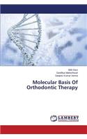 Molecular Basis Of Orthodontic Therapy