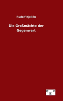Großmächte der Gegenwart